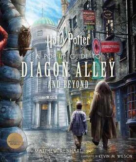 Reinhart / Revenson |  Harry Potter: A Pop-Up Guide to Diagon Alley and Beyond | Buch |  Sack Fachmedien