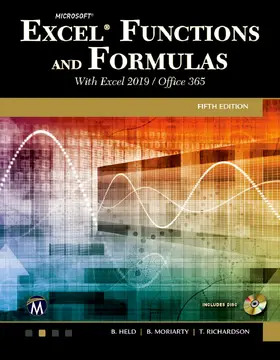 Held / Richardson / Moriarty |  Microsoft Excel Functions and Formulas with Excel 2019/Office 365 | Buch |  Sack Fachmedien