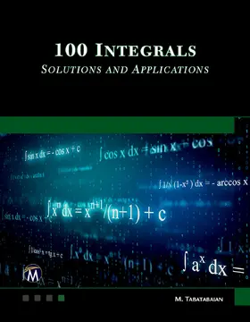 Tabatabaian | 100 Integrals: Solutions with Engineering Applications | E-Book | www.sack.de