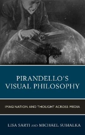Sarti / Subialka |  Pirandello's Visual Philosophy | eBook | Sack Fachmedien