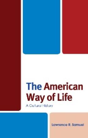 Samuel |  The American Way of Life | eBook | Sack Fachmedien