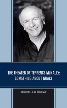 Frontain |  The Theater of Terrence McNally | eBook | Sack Fachmedien