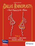 Rohrich / Ahmad / Adams Jr. |  Dallas Rhinoplasty | Buch |  Sack Fachmedien