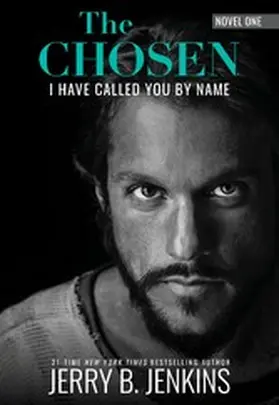 Jenkins |  The Chosen: I Have Called You By Name (Revised & Expanded) | eBook | Sack Fachmedien