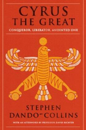Dando-Collins |  Cyrus The Great | eBook | Sack Fachmedien