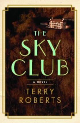 Roberts |  The Sky Club | eBook | Sack Fachmedien