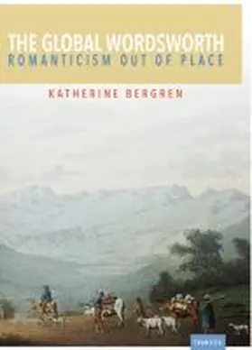 Bergren |  The Global Wordsworth | Buch |  Sack Fachmedien