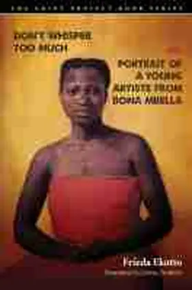 Ekotto |  Don't Whisper Too Much and Portrait of a Young Artiste from Bona Mbella | Buch |  Sack Fachmedien