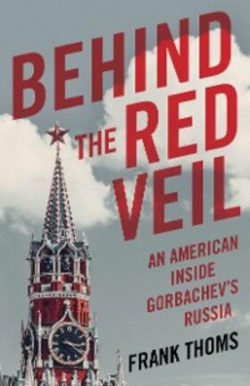 Thoms |  Behind the Red Veil | eBook | Sack Fachmedien