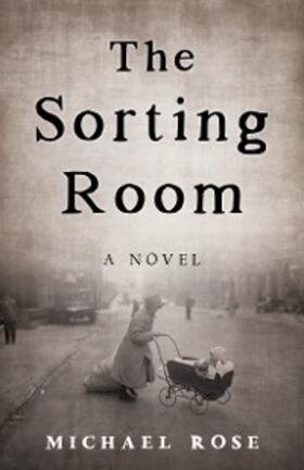 Rose |  The Sorting Room | eBook | Sack Fachmedien