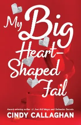 Callaghan |  My Big Heart-Shaped Fail | eBook | Sack Fachmedien