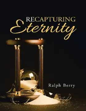 Berry |  Recapturing Eternity | eBook | Sack Fachmedien