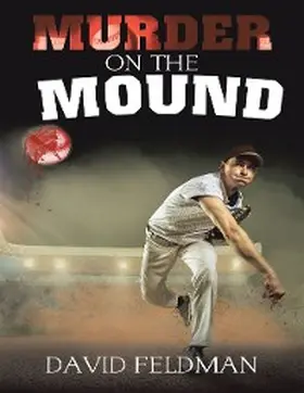 Feldman |  Murder On the Mound | eBook | Sack Fachmedien