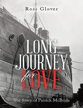 Glover |  Long Journey for Love: The Story of Patrick McBride | eBook | Sack Fachmedien