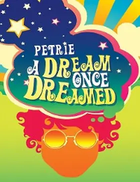 Petrie |  A Dream Once Dreamed | eBook | Sack Fachmedien