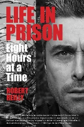 Reilly |  Life In Prison | eBook | Sack Fachmedien