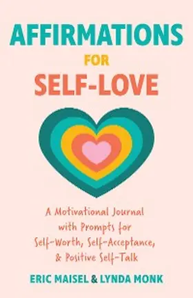 Maisel / Monk |  Affirmations for Self-Love | eBook | Sack Fachmedien