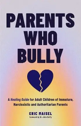 Maisel |  Parents Who Bully | eBook | Sack Fachmedien
