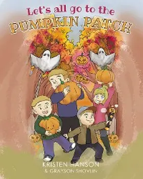 Hanson |  Let's all go to the Pumpkin Patch | eBook | Sack Fachmedien