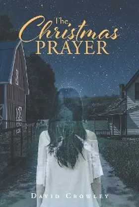 Crowley |  The Christmas Prayer | eBook | Sack Fachmedien