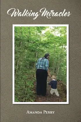 Perry |  Walking Miracles | eBook | Sack Fachmedien