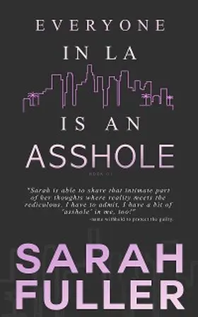 Fuller / Noffke / Anderle |  Everyone in LA is an REDACTED | eBook | Sack Fachmedien