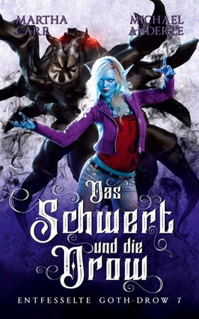 Carr / Anderle |  Das Schwert und die Drow | Buch |  Sack Fachmedien