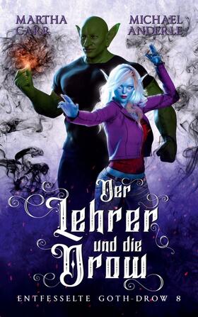 Carr / Anderle |  Der Lehrer und die Drow | Buch |  Sack Fachmedien