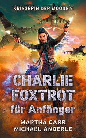 Carr / Anderle | CHARLIE FOXTROT für Anfänger | Buch | 978-1-68500-779-9 | www.sack.de