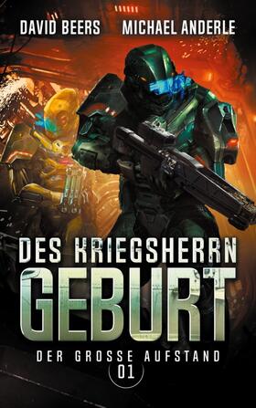 Beers / Anderle |  Des Kriegsherrn Geburt | Buch |  Sack Fachmedien