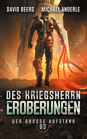 Beers / Anderle |  Des Kriegsherrn Eroberungen | Buch |  Sack Fachmedien