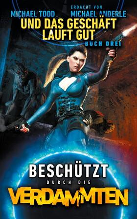Todd / Anderle |  Und das Geschäft läuft gut | Buch |  Sack Fachmedien