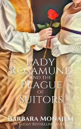 Monajem |  Lady Rosamund and the Plague of Suitors | eBook | Sack Fachmedien