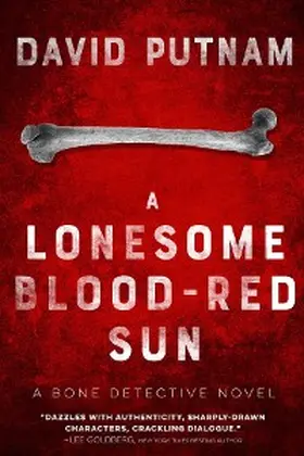 Putnam |  A Lonesome Blood-Red Sun | eBook | Sack Fachmedien