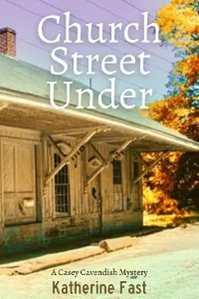 Fast |  Church Street Under | eBook | Sack Fachmedien