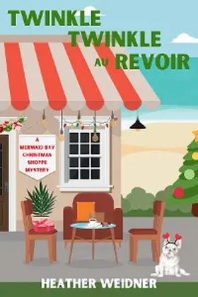 Weidner |  Twinkle Twinkle Au Revoir | eBook | Sack Fachmedien