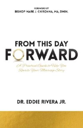Rivera |  From This Day Forward | eBook | Sack Fachmedien