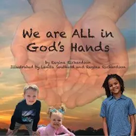 Richardson |  We are ALL in God's Hands | eBook | Sack Fachmedien