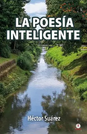 Suárez |  La poesía inteligente | eBook | Sack Fachmedien