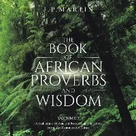 Martin |  The Book of African Proverbs and Wisdom | eBook | Sack Fachmedien