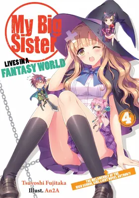 Fujitaka |  My Big Sister Lives in a Fantasy World: Volume 4 | eBook | Sack Fachmedien