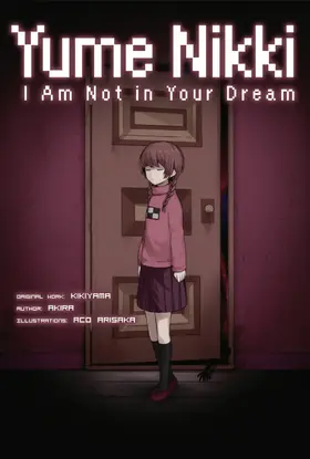 Akira |  Yume Nikki: I Am Not in Your Dream | eBook | Sack Fachmedien