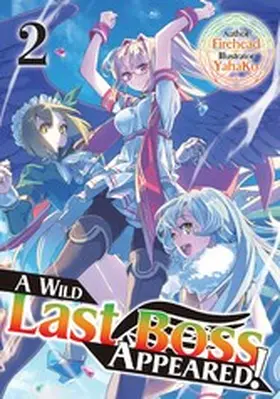 Firehead |  A Wild Last Boss Appeared! Volume 2 | eBook | Sack Fachmedien