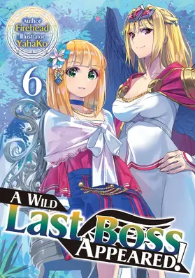 Firehead |  A Wild Last Boss Appeared! Volume 6 | eBook | Sack Fachmedien