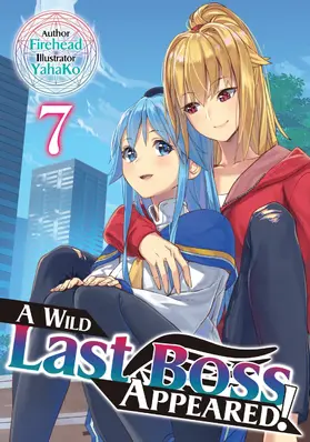 Firehead |  A Wild Last Boss Appeared! Volume 7 | eBook | Sack Fachmedien