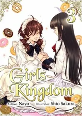 Nayo |  Girls Kingdom: Volume 3 | eBook | Sack Fachmedien