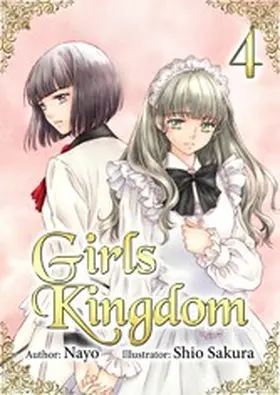 Nayo |  Girls Kingdom: Volume 4 | eBook | Sack Fachmedien