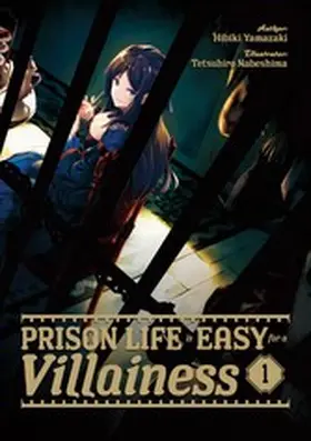 Yamazaki |  Prison Life is Easy for a Villainess: Volume 1 | eBook | Sack Fachmedien