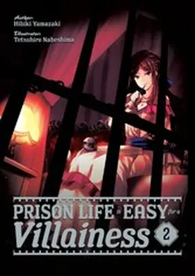 Yamazaki |  Prison Life is Easy for a Villainess: Volume 2 | eBook | Sack Fachmedien