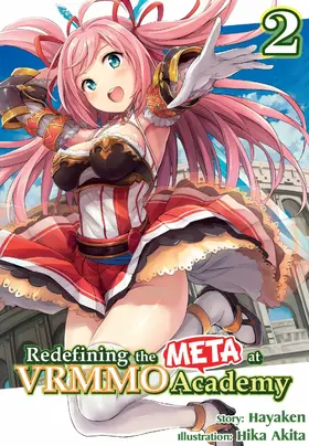 Hayaken |  Redefining the META at VRMMO Academy: Volume 2 | eBook | Sack Fachmedien